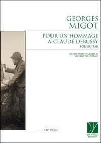 Georges Migot: Pour un Hommage à Claude Debussy, pour guitare