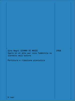 Gino Negri: Giorno Di Nozze
