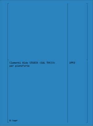 Aldo Clementi: Studio (Sul Tocco)
