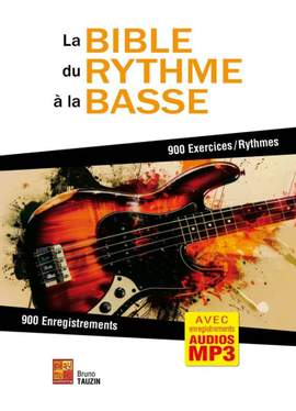 Bruno Tauzin: La bible du rythme à la basse