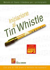 Matteo Lombardi: Iniziazione al Tin Whistle