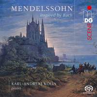 Mendelssohn Inspired By Bach