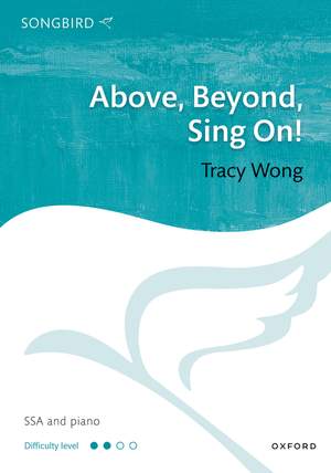 Wong, Tracy: Above, Beyond, Sing On!
