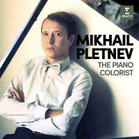Mikhail Pletnev - The Piano Colorist