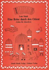 Stark, Lutz: Eine Reise durch den Orient