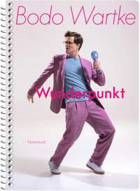 Wartke, B: Wunderpunkt