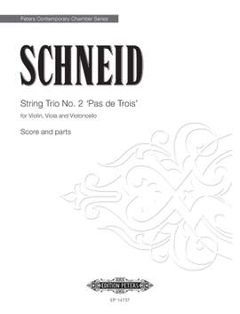 Tobias PM Schneid: String Trio No. 2 “Pas de Trois”