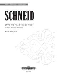 Tobias PM Schneid: String Trio No. 2 “Pas de Trois”
