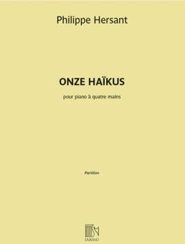Philippe Hersant: Onze Haïkus