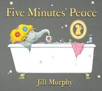 Five Minutes' Peace: Board book edition of a beloved classic and funny, heartwarming picture book story about a busy elephant mum and her children – perfect for mums, and kids age 3–7