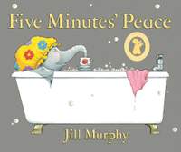 Five Minutes' Peace: A beloved classic and funny, heartwarming picture book story about a busy elephant mum and her children – perfect for mums, toddlers, kids age 3,4,5,6,7