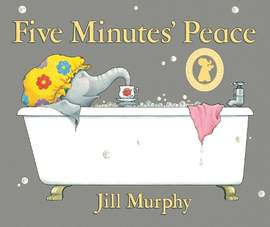 Five Minutes' Peace: A beloved classic and funny, heartwarming picture book story about a busy elephant mum and her children – perfect for mums, toddlers, kids age 3,4,5,6,7