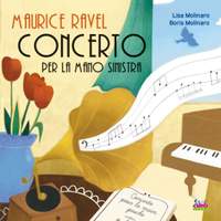 Boris Molinaro: Maurice Ravel. Concerto per la mano sinistra