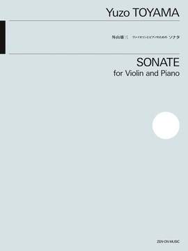 Toyama, Y: Sonate for Violin and Piano