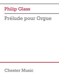 Philip Glass: Prélude pour Orgue