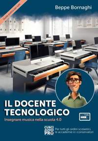 Beppe Bornaghi: Il docente tecnologico