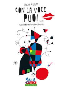 Grazia Di Leuce: Con la voce puoi…