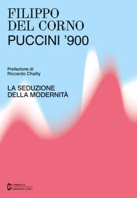 Filippo Del Corno: Puccini '900