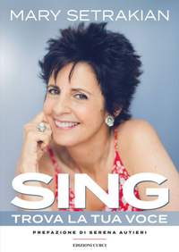 Mary Setrakian: Sing! Trova la tua voce