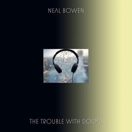 The Trouble With Dogma