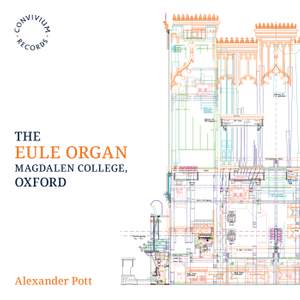 The Eule Organ - Magdalen College, Oxford