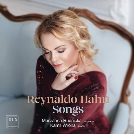 Reynaldo Hahn: Songs