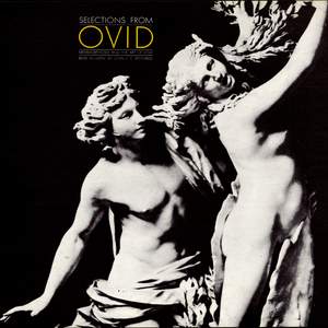 Selections from Ovid: Metamorphoses and the Art of Love