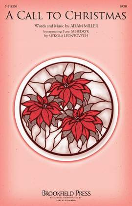 Adam Miller_Mykola Leontovych: A Call To Christmas