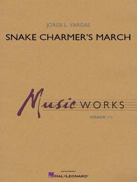 Jorge L. Vargas: Snake Charmer's March