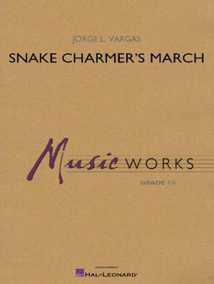 Jorge L. Vargas: Snake Charmer's March