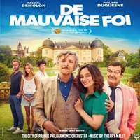 De mauvaise foi - Bad Faith (Soundtrack)