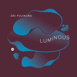 Dai Fujikura: Luminous