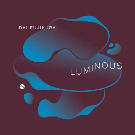 Dai Fujikura: Luminous