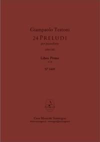 Giampaolo Testoni: 24 Preludi (Libro Primo)