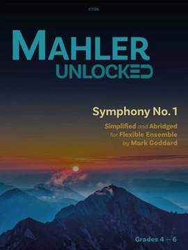 Gustav Mahler: Mahler Unlocked