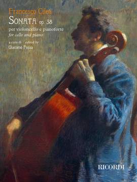 Francesco Cilea: Sonata per violoncello e pianoforte