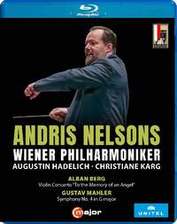 Andris Nelsons Conducts the Wiener Philharmoniker - Alban Berg: Violin Concerto; Gustav Mahler: Symphony No. 4