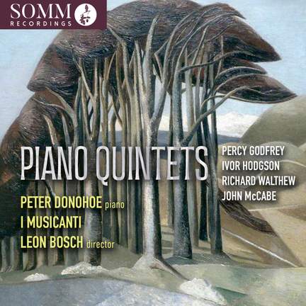 P. Godfrey; I. Hodgson; R. Walthew; J. McCabe: Piano Quintets