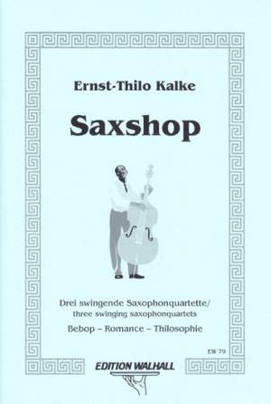 Kalke, E T: Saxshop