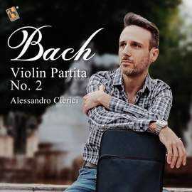 Bach: Violin Partita No. 2 in D Minor, BWV 1004