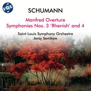 R. Schumann: Manfred Overture, Op. 115, Symphonies Nos. 3 & 4