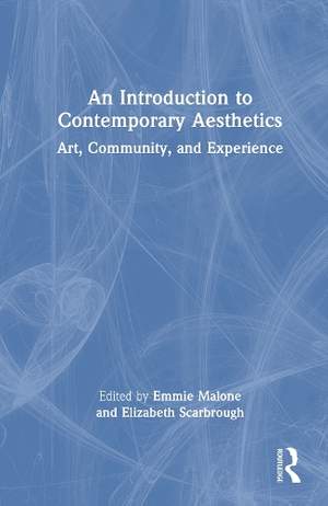 An Introduction to Contemporary Aesthetics: Art, Community, and Experience