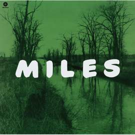 Miles: the New Miles Davis Quintet