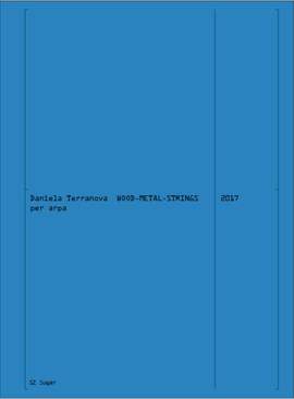 Daniela Terranova: Wood Metal Strings