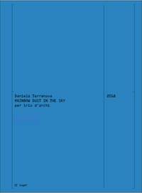 Daniela Terranova: Rainbow dust in the sky