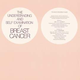 The Understanding and Self Examination of Breast Cancer