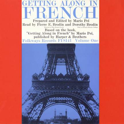Getting along in French, Vol. 1