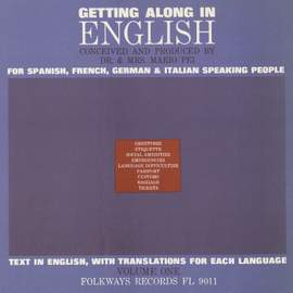 Getting along in English: For Spanish, French, German and Italian Speaking People