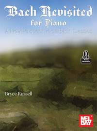 Bryce Russell: Bach Revisited for Piano