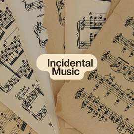 Incidental Music